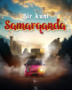 “Bir kuni Samarqandda” filmi premyerasi bo’ladi